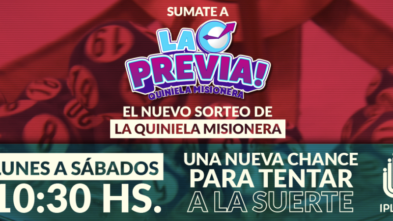 Llega “La Previa”, un nuevo sorteo diario del IPLyC