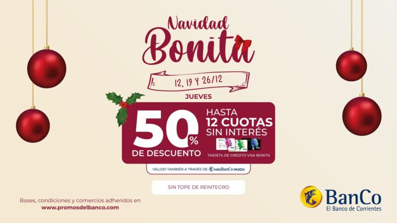 “Bonita Navidad”: comienzan las promos del Banco de Corrientes con 50% de descuento y cuotas sin interés